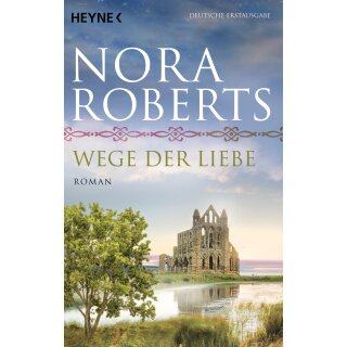 Roberts, Nora - ODwyer-Trilogie (3) Wege der Liebe - Roman (TB)