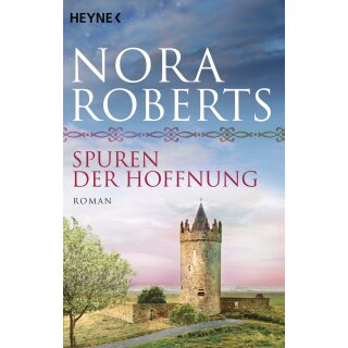Roberts, Nora - ODwyer-Trilogie (1) Spuren der Hoffnung - Roman