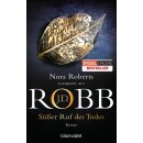 Robb, J.D. - Eve Dallas (29) Süßer Ruf des...