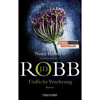 Robb, J.D. - Eve Dallas (28) Tödliche Verehrung (TB)