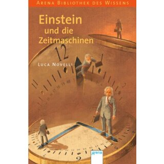 Novelli, Luca -  Einstein und die Zeitmaschinen (TB)