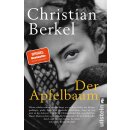 Berkel, Christian -  Der Apfelbaum - Roman | »Eine dramatische Liebes- und Familiengeschichte, hervorragend erzählt.« FAZ