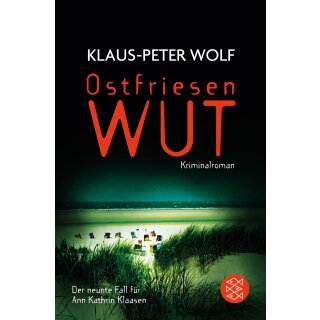 Wolf, Klaus-Peter - 9. Fall  für Ann Kathrin Klaasen - Ostfriesenwut (TB)