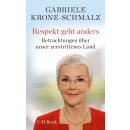 Krone-Schmalz, Gabriele -  Respekt geht anders -...