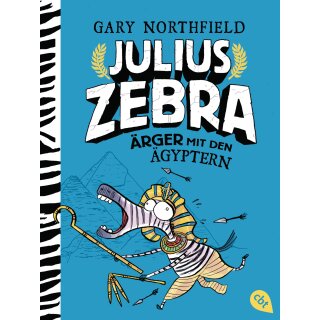 Northfield, Gary - Die Julius Zebra-Reihe (3) Julius Zebra - Ärger mit den Ägyptern (TB)