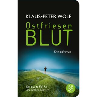 Wolf, Klaus-Peter - 2. Fall  für Ann Kathrin Klaasen - Ostfriesenblut (TB klein)