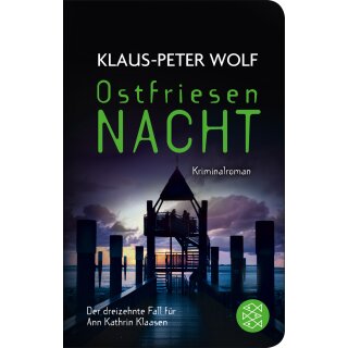Wolf, Klaus-Peter - 13. Fall  für Ann Kathrin Klaasen - Ostfriesennacht (TB klein)