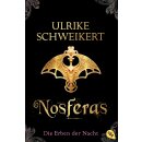 Schweikert, Ulrike - Die Erben der Nacht (1) - Nosferas (TB)