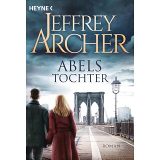 Archer, Jeffrey - Kain-Serie (2) Abels Tochter - Kain und Abel 2 (TB)