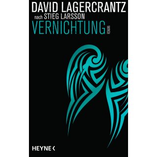 Lagercrantz, David - Larsson Stieg - Millennium 6 - Vernichtung (TB)