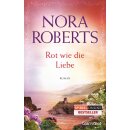 Roberts, Nora - Die Ring-Trilogie (3) Rot wie die Liebe (TB)