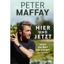 Maffay, Peter -  Hier und Jetzt: Heute die Welt von...