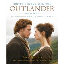 Bennett, Tara -  Hinter den Kulissen von Outlander: Die TV-Serie - Der offizielle Guide zu Staffel 1 und 2
