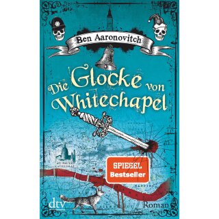 Aaronovitch, Ben - Die Flüsse-von-London-Reihe (Peter Grant) (7) Die Glocke von Whitechapel - Roman