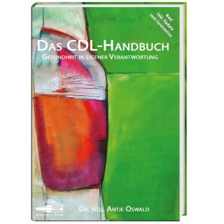 Oswald, Dr. med.Antje -  Das CDL-Handbuch - Gesundheit in eigener Verantwortung (HC)