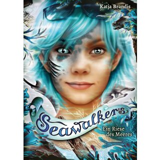 Brandis, Katja - Seawalkers (4) - Ein Riese des Meeres (HC)