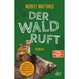 Matthies, Moritz - Erdmännchen-Krimi (6) Der Wald ruft (TB)