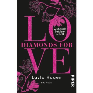 Hagen, Layla - Diamonds For Love - Band 9 – Glühende Leidenschaft - Roman (TB)
