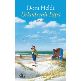 Heldt, Dora - dtv großdruck - Christine-Reihe Band 3 - Urlaub mit Papa - Roman (TB)