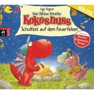 CD - „Der kleine Drache Kokosnuss - Schulfest auf dem Feuerfelsen“ Ingo Siegner