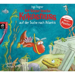 CD - &bdquo;Der kleine Drache Kokosnuss auf der Suche nach Atlantis&ldquo; Ingo Siegner