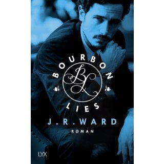 Ward, J. R. - Bourbon Kings (03) Bourbon Lies (TB)