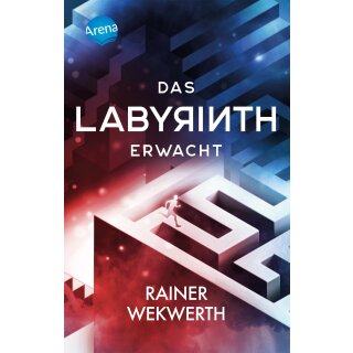 Wekwerth, Rainer - Band 1 - Das Labyrinth erwacht (TB)