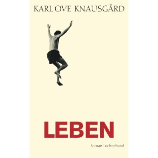 Knausgård, Karl Ove - Das autobiographische Projekt (4) Leben (HC)