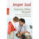 Juul, Jesper -  Grenzen, Nähe, Respekt (TB)