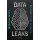 Mous, Mirjam - Data Leaks (2) Data Leaks (2). Wer kennt deine Gedanken? - Thriller über Big Data und KI ab 14 Jahren