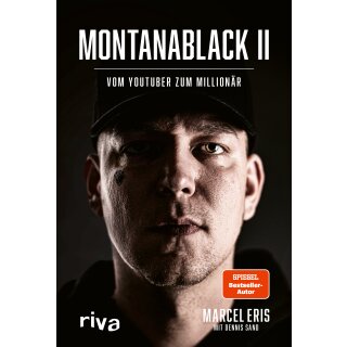 Eris, Marcel; Sand, Dennis -  MontanaBlack II - Vom YouTuber zum Millionär (HC)
