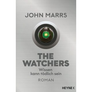 Marrs, John -  The Watchers - Wissen kann tödlich sein (TB)