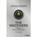 Marrs, John -  The Watchers - Wissen kann tödlich...
