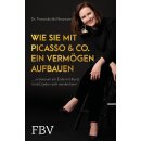 Neumann, Franziska Ida -  Wie Sie mit Picasso & Co....