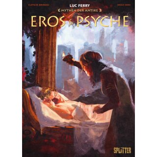 Ferry, Luc; Bruneau, Clotilde - Mythen der Antike (11) - Eros & Psyche (HC)