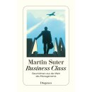 Suter, Martin - Business Class (1) - Geschichten aus der...