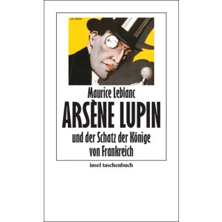 Leblanc, Maurice - Arsène Lupin und der Schatz der Könige von Frankreich (TB)