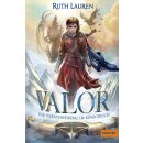 Lauren, Ruth -  Valor. Die Verschwörung im...