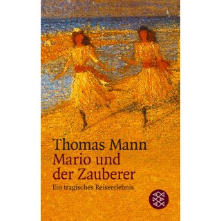 Mann, Thomas -  Mario und der Zauberer - Ein tragisches Reiseerlebnis (TB)