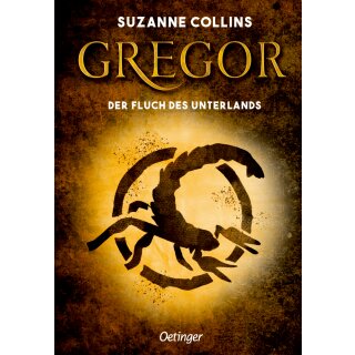 Collins, Suzanne - Gregor im Unterland (4) Gregor 4. Gregor und der Fluch des Unterlandes -
