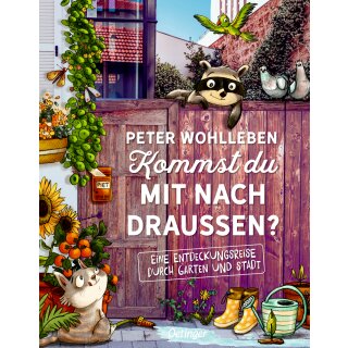 Wohlleben, Peter - Peter & Piet Kommst du mit nach draußen? (HC)