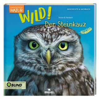 Stütze, Annett; Vorbach, Britta - Expedition Natur: WILD! Der Steinkauz -
