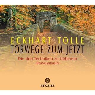 CD - &bdquo;Torwege zum Jetzt&ldquo; Eckhart Tolle