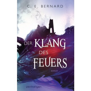Bernard, C. E. - Die Wayfarer-Saga (3) Der Klang des Feuers (TB)