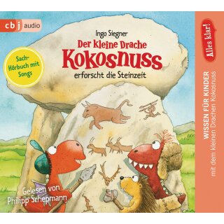 CD - Siegner, Ingo - Alles klar! Der kleine Drache Kokosnuss erforscht die Steinzeit