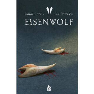 Pettersen, Siri -  Eisenwolf (Bd. 1) (HC)