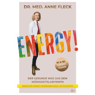 Fleck, Anne -  Energy! - Der gesunde Weg aus dem Müdigkeitslabyrinth, Mit 30-Tage-Selbsthilfeprogramm (HC)