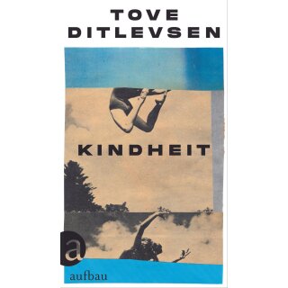 Ditlevsen, Tove - Die Kopenhagen-Trilogie (1) Kindheit (HC)