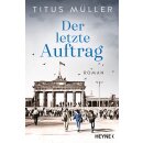 Müller, Titus - Die Spionin-Reihe (3) Der letzte Auftrag - Roman