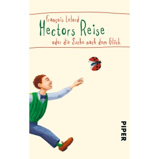 Lelord, François - Hectors Abenteuer (1) Hectors Reise - oder die Suche nach dem Glück (TB)